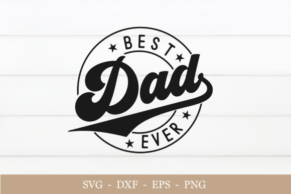 Download Best Dad Ever Svg, Happy Fathers Day Svg - Fathers day Collection