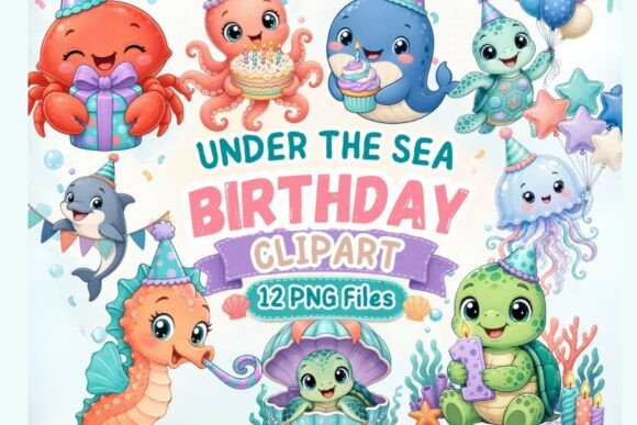 Download Under the Sea Birthday Clipart PNG - Birthday Collection